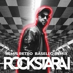 Rockstarai Bäsello Remix