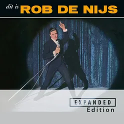 Dit Is Rob de Nijs Remastered / Expanded Edition