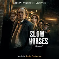 Slow Horses: Season 1ATV+ Original Series Soundtrack