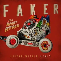 This Heart AttackFriend Within Remix
