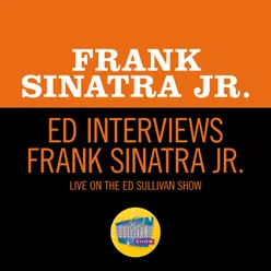 Ed Interviews Frank Sinatra Jr. Live On The Ed Sullivan Show, September 29, 1963