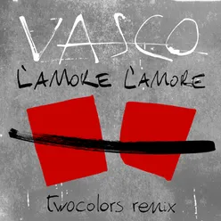 L'Amore L'Amoretwocolors Remix