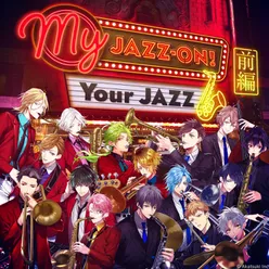 My JAZZ-ON! Your JAZZ Zenpen