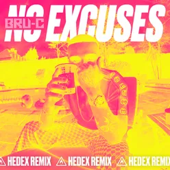 No Excuses Hedex Remix