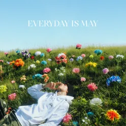 Everyday is May