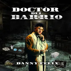 DOCTOR DEL BARRIO