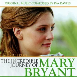 Music From 'The Incredible Journey of Mary Bryant'Original Soundtrack