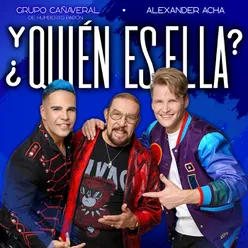 ¿Y Quién Es Ella?