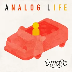 Analog Life