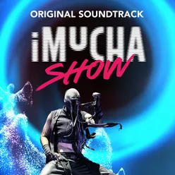 iMucha Show Original Soundtrack