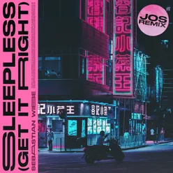 Sleepless (Get It Right)JOS Remix