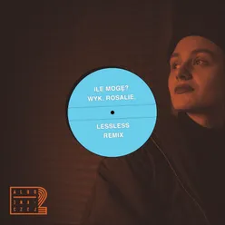 Ile mogęLessless Remix