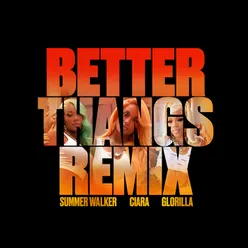 Better ThangsRemix