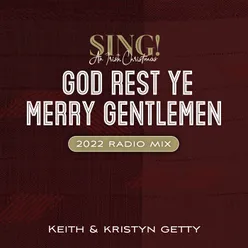God Rest Ye Merry Gentlemen2022 Radio Mix
