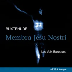 Buxtehude: Membra Jesu nostri, BuxWV 75