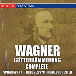 Wagner: Gotterdammerung