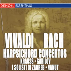 Vivaldi: Keyboard Concertos, RV 780 & 116 and Organ Concerto, RV 124 - Bach: Keyboard Concertos BWV 1052 & 1053