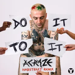 Do It To It Habstrakt Remix