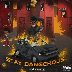 Stay Dangerous