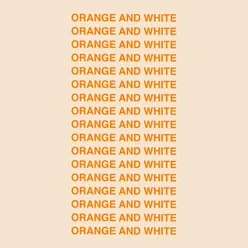 Orange And White