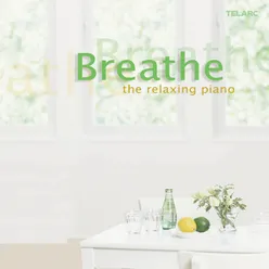 Breathe: The Relaxing Piano