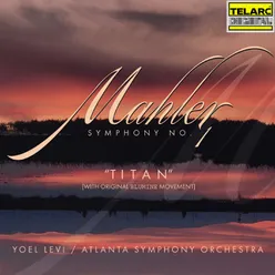 Mahler: Symphony No. 1 in D Major "Titan": Blumine. Andante (Original Second Movement)