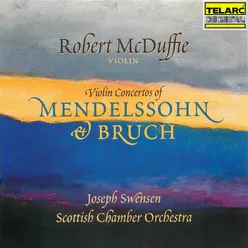 Violin Concertos of Mendelssohn & Bruch