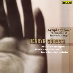 Górecki: Symphony No. 3, Op. 36 "Symphony of Sorrowful Songs": III. Lento. Cantabile, semplice