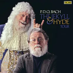 P.D.Q. Bach & Peter Schickele: The Jekyll & Hyde Tour Live at Gordon Center, Owings Mills, MD / June 16, 2007