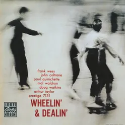 Wheelin' And Dealin' Reissue 2006 / Remastered 1991