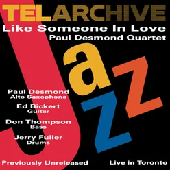 Like Someone In Love Live At The Bourbon Street Jazz Club, Toronto, Canada / March 29, 1975