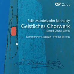 Mendelssohn: Hör mein Bitten, WoO 15