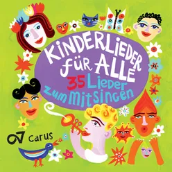 Kinderlieder für alle! 35 Lieder zum Mitsingen