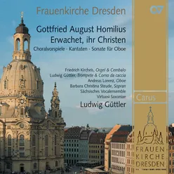 Homilius: Nun freut euch liebe Christen g'mein, HoWV X.26 - II. Chorale Prelude