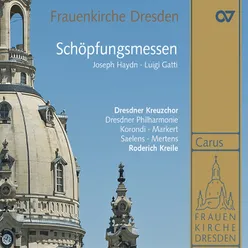 Haydn: Mass in B-Flat Major, Hob. XXII: 13 "Schöpfungsmesse" / Credo - IIIa. Credo in unum Deum