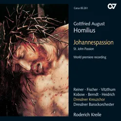 Homilius: Johannespassion / Pt. 1 - No. 8, Recitativo: Da hatte Simon Petrus ein Schwert