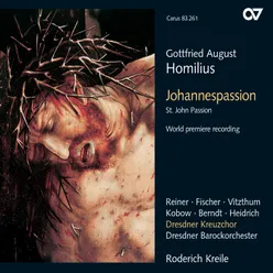 Homilius: Johannespassion / Pt. 2 - No. 25, Aria: Ich zage, Herr