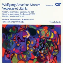 Wolfgang Amadeus Mozart: Vesperae et Litania