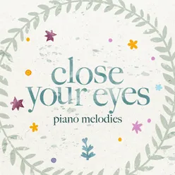 Close Your Eyes Soft Sounds