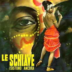 Le schiave esistono ancora Original Motion Picture Soundtrack / Remastered 2022