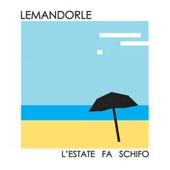 L'estate fa schifo