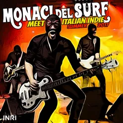 Monaci Del Surf Meet Italian IndieSummer 2017