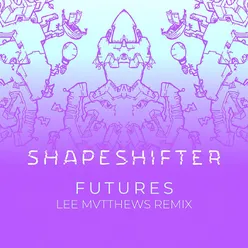 Futures Lee Mvtthews Remix