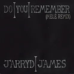 Do You Remember Melé Remix