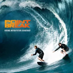 Point Break Original Motion Picture Soundtrack