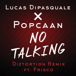 No Talking Diztortion Remix