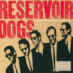 Reservoir Dogs Original Motion Picture Soundtrack