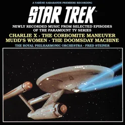 The Doomsday Machine: Goodbye M. Decker / Kirk Does It Again From "The Doomsday Machine"