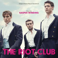 Riot Club Intro