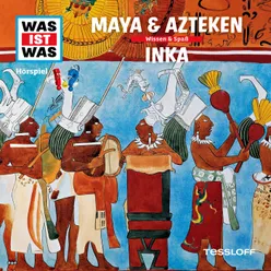 Maya & Azteken - Teil 09